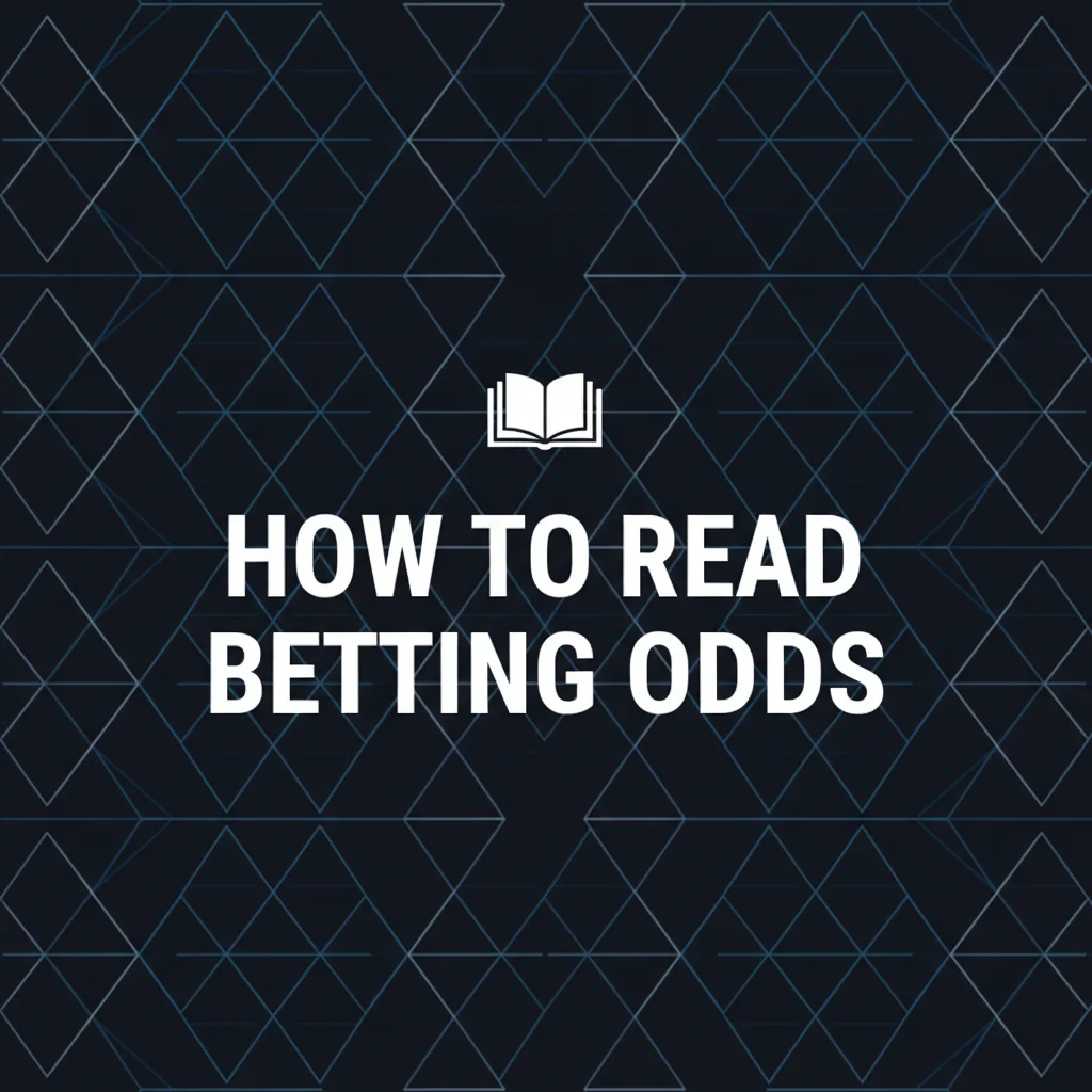 How to Read Betting Odds: A Beginner's Guide for International Bettors How to Read Betting Odds: A Beginner's Guide for International Bettors